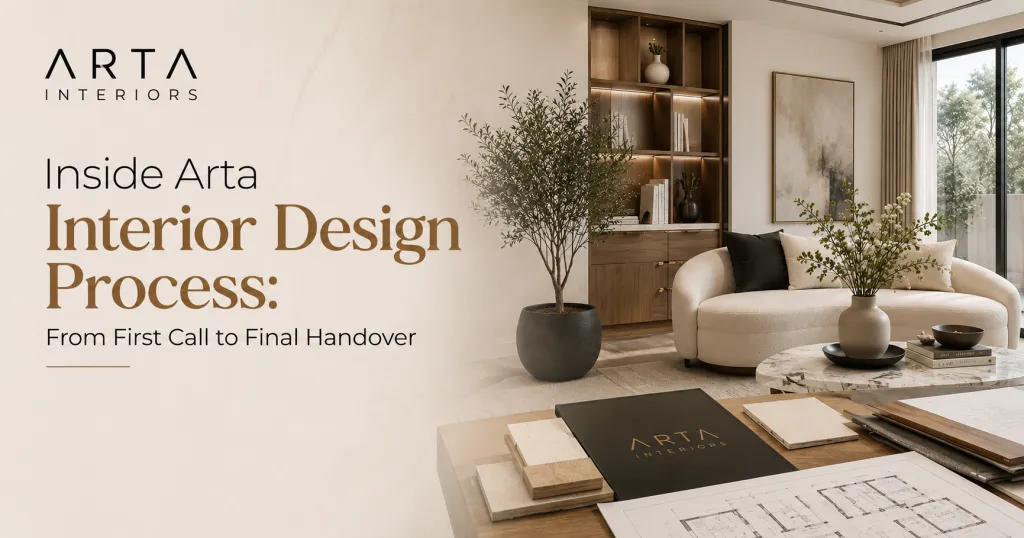 Inside Arta Interior Design Process: From First Call to Final Handover